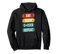 Eat Sleep Soccer Repeat Soccer Lovers Hoodie - Custom Art Print Men Women