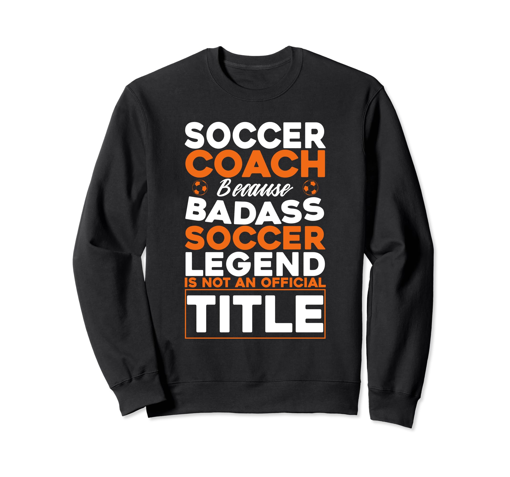 Soccer Coaching Training Trainer Sweatshirt - Unique Graphic for Adults