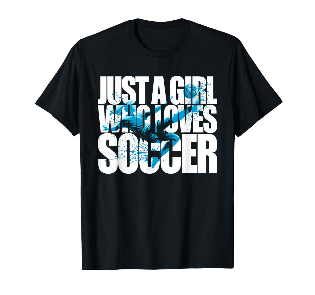 Soccer Teen Just Who Loves Soccer T-Shirt - Aesthetic Graphic Unisex