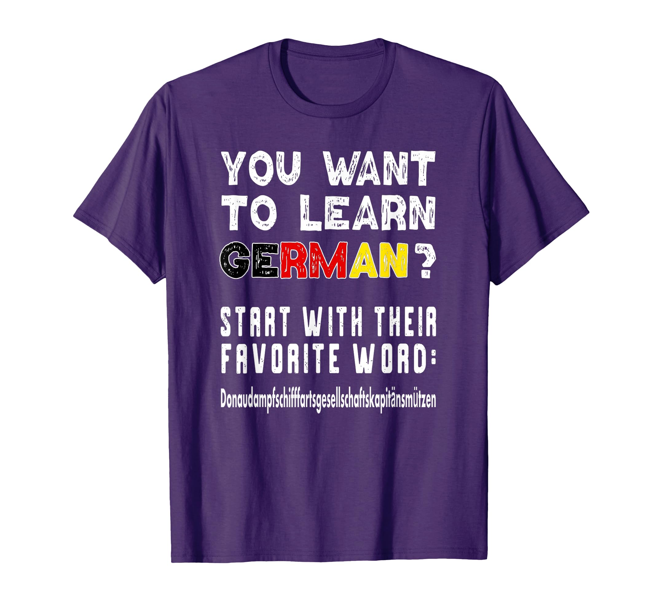 German Speaking Funny German Word Learning T-Shirt - Trendy Graphic Unisex