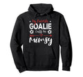 My Favorite Goalie Calls Me Mimsy Hoodie - Fun Novelty Design Men Women