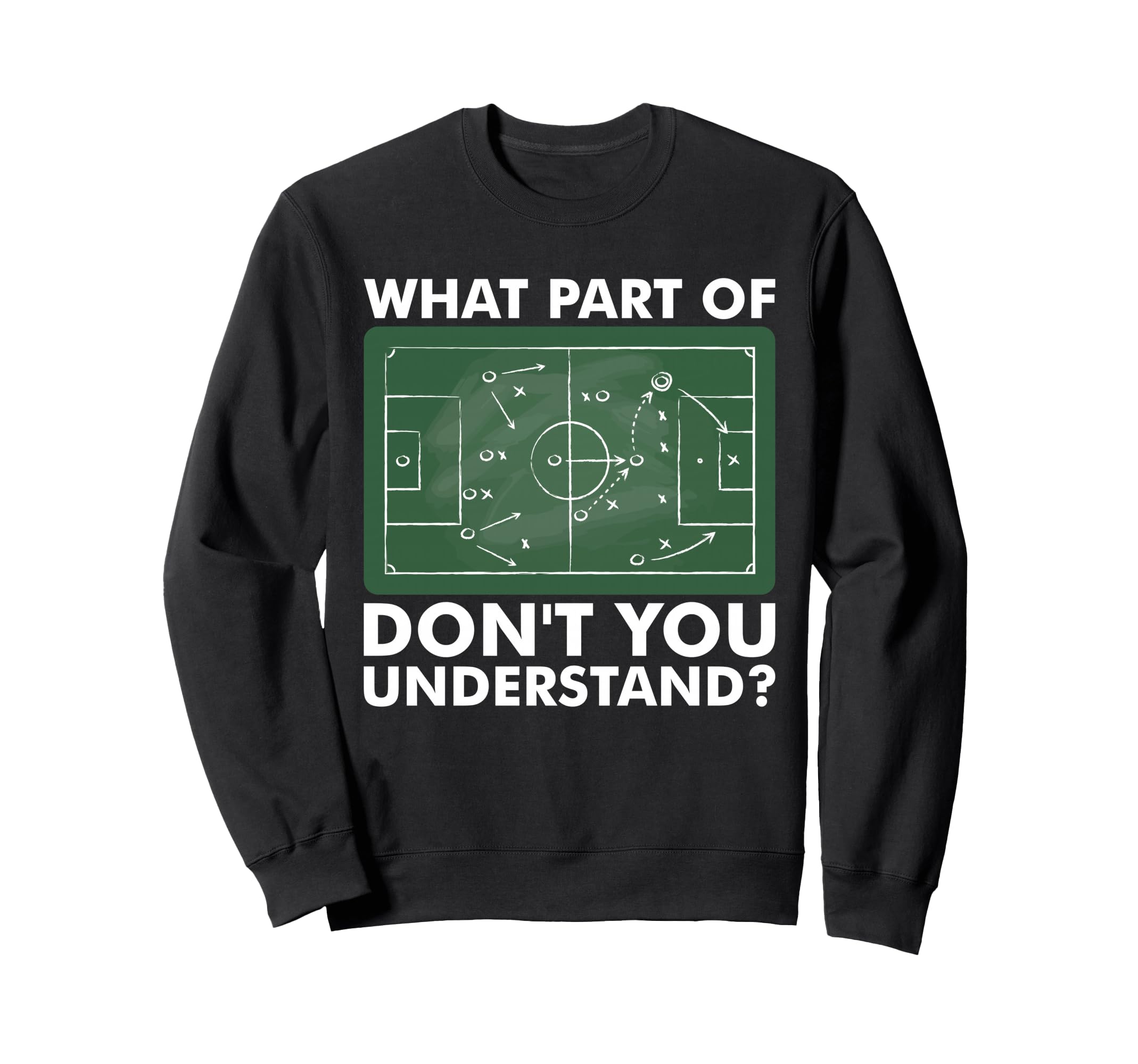 What Part Dont You Understand Funny Sweatshirt - Custom Art Print Unisex