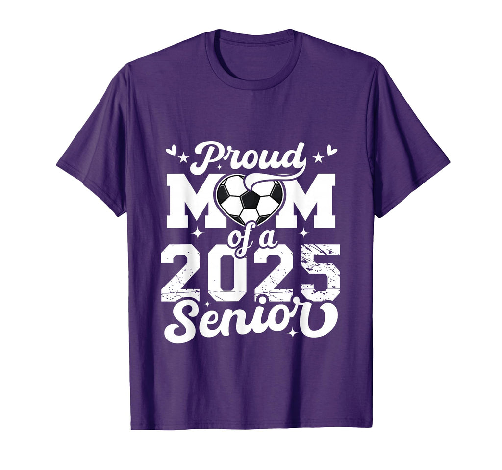Proud Mom 2025 Senior Soccer Ball T-Shirt - Streetwear Style Men Women