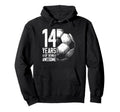 14Th Birthday Soccer Player Football Hoodie - Novelty Apparel for Adults