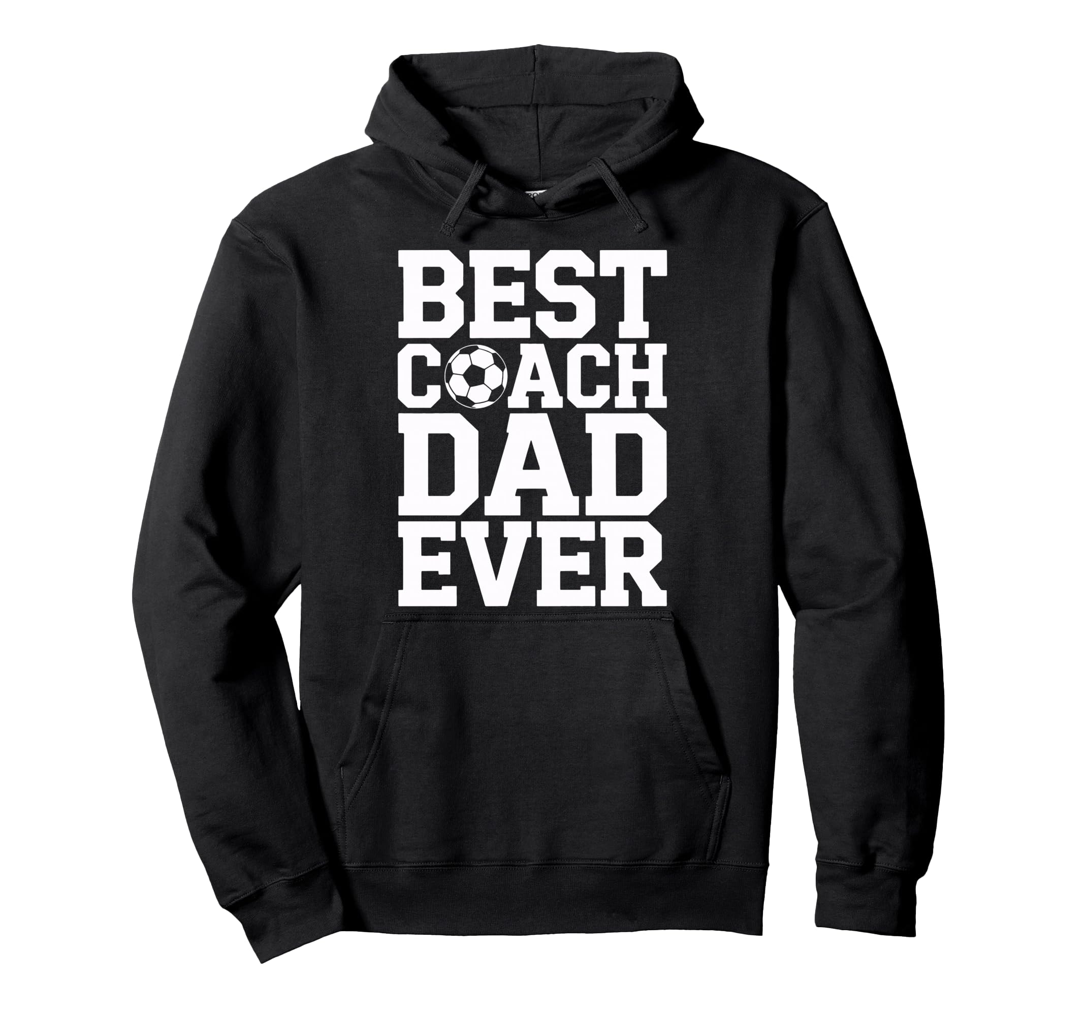 Best Coach Dad Ever Soccer Lovers Hoodie - Casual Everyday Wear Unisex