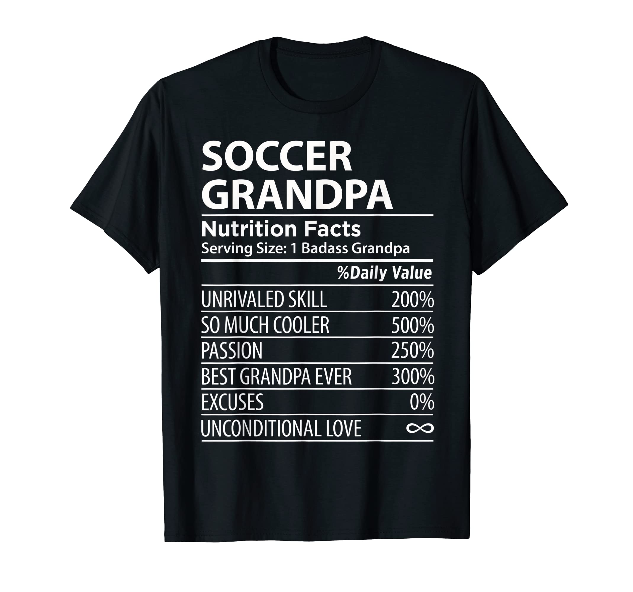 Soccer Grandpa Nutrition Facts T-Shirt - Fun Novelty Design for Adults