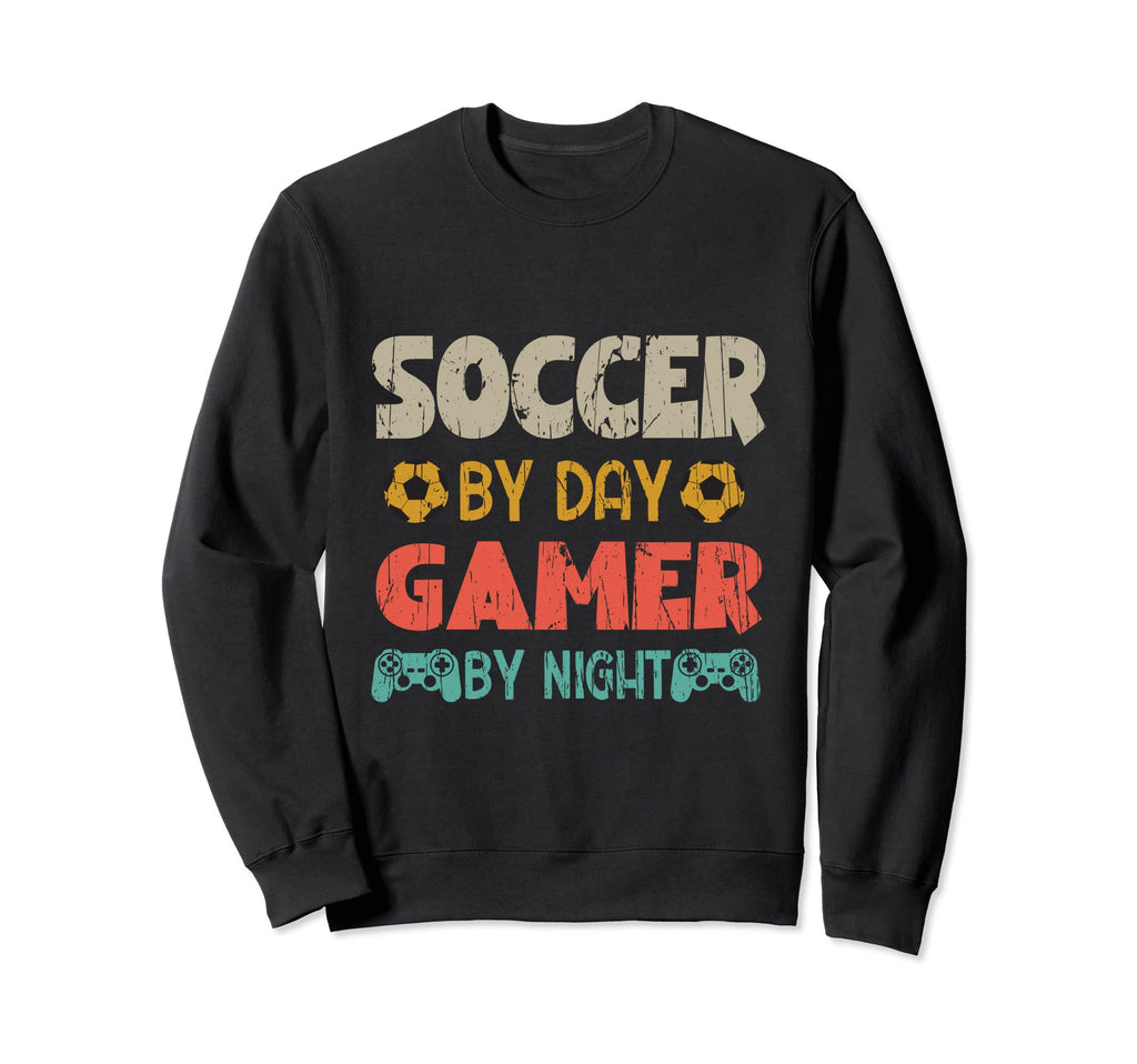 Funny Soccer Day Gamer Night Sweatshirt - Casual Everyday Wear Men Women