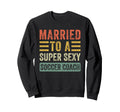 Married To Super Sexy Soccer Coach Sweatshirt - Unique Graphic Unisex
