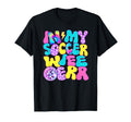 Disco Tie Dye My Soccer Wife Era T-Shirt - Casual Everyday Wear for Adults