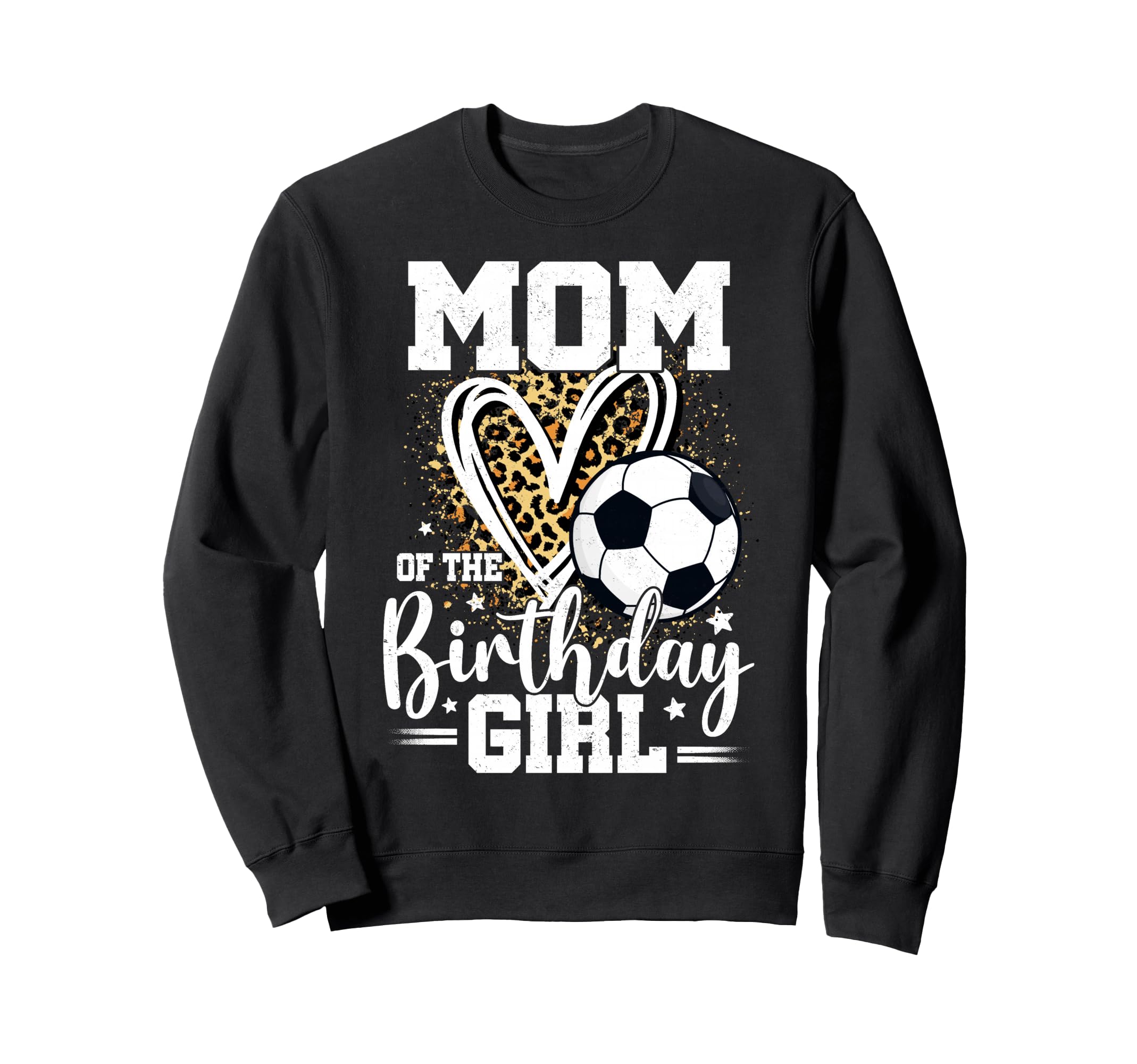 Mom Birthday Soccer Mom Leopard Sweatshirt - Unique Graphic for Adults
