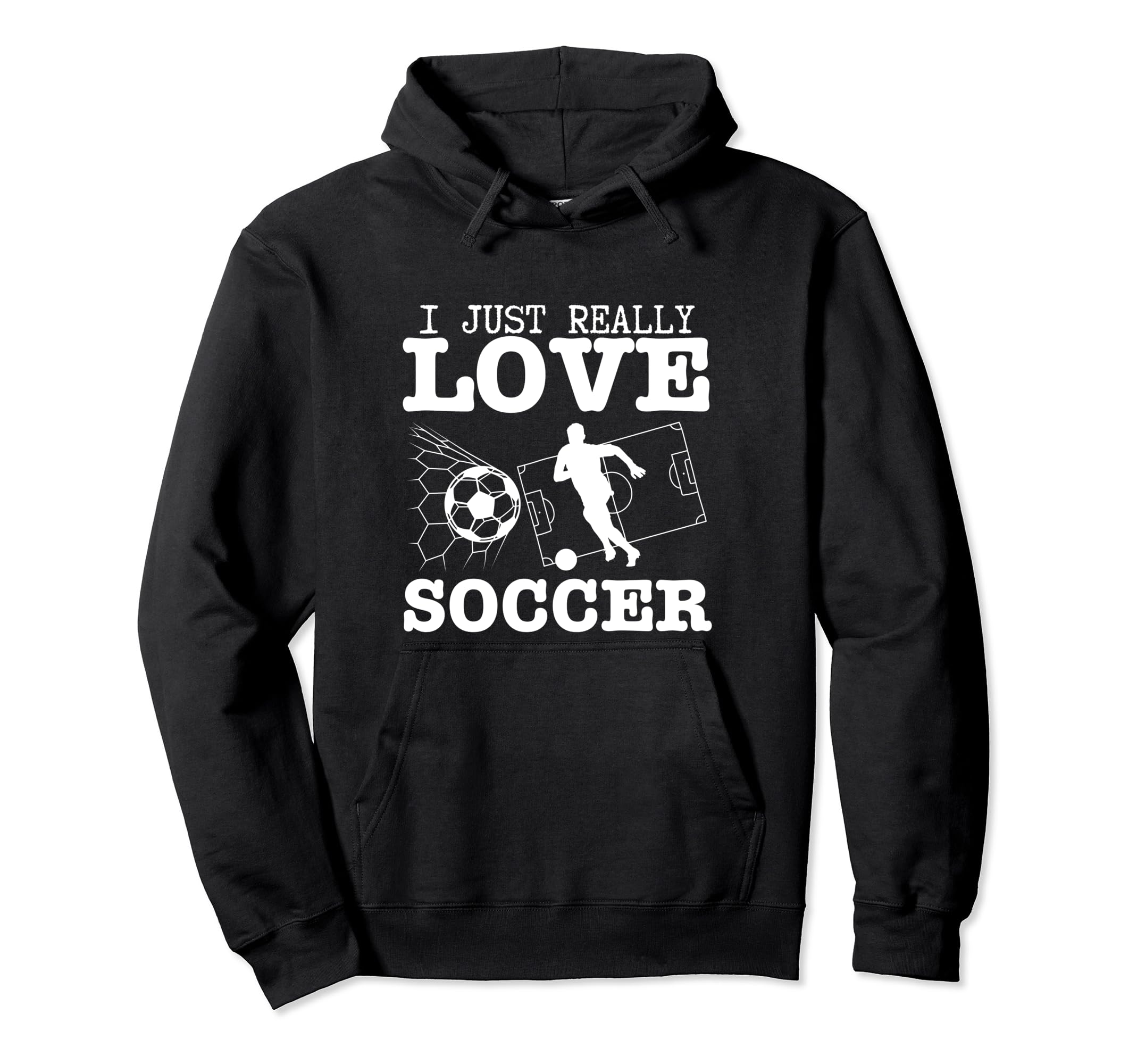 Soccer Player I Just Really Love Soccer Hoodie - Streetwear Style Unisex