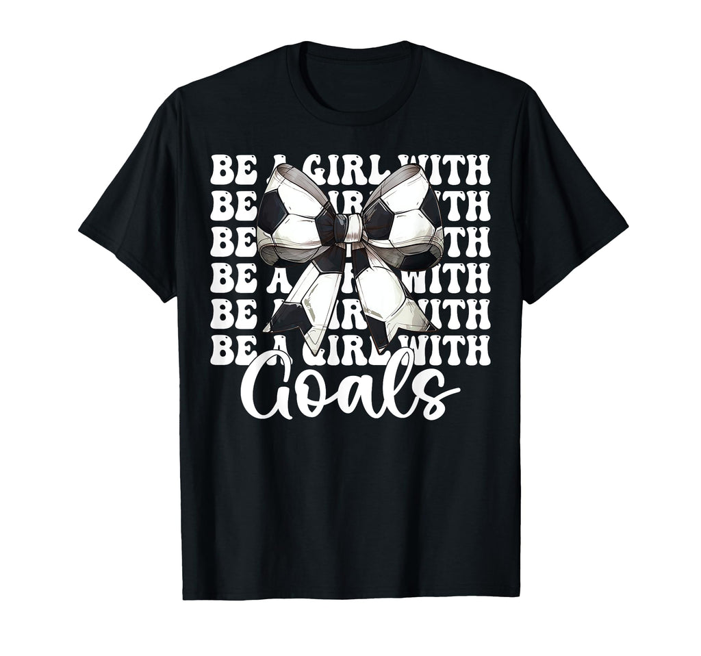 Be Goals Soccer Coquette Bow T-Shirt - Aesthetic Graphic for Adults