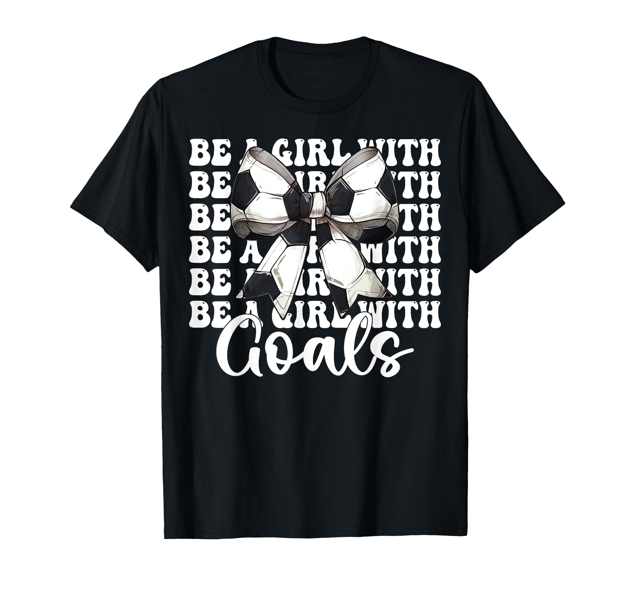 Be Goals Soccer Coquette Bow T-Shirt - Aesthetic Graphic for Adults