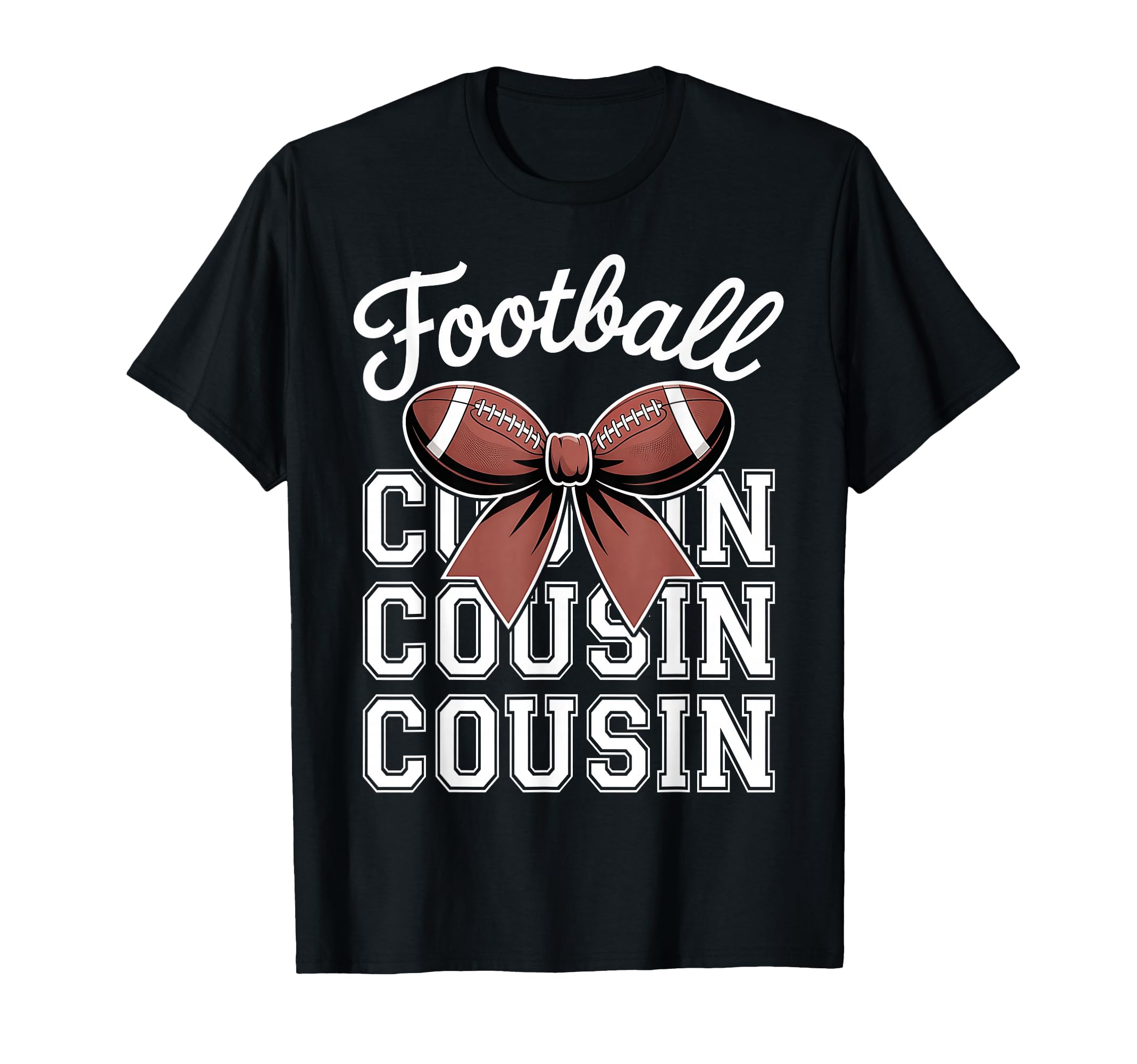 Football Cousin Bow Football Lover T-Shirt - Graphic Print for Adults