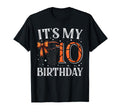 Its My Ten 10 Birthday Basketball T-Shirt - Novelty Apparel for Adults