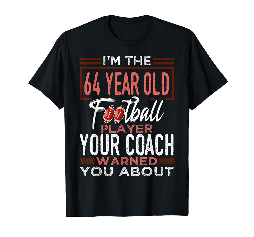 Football 64Th Birthday Party Player T-Shirt - Streetwear Style Unisex