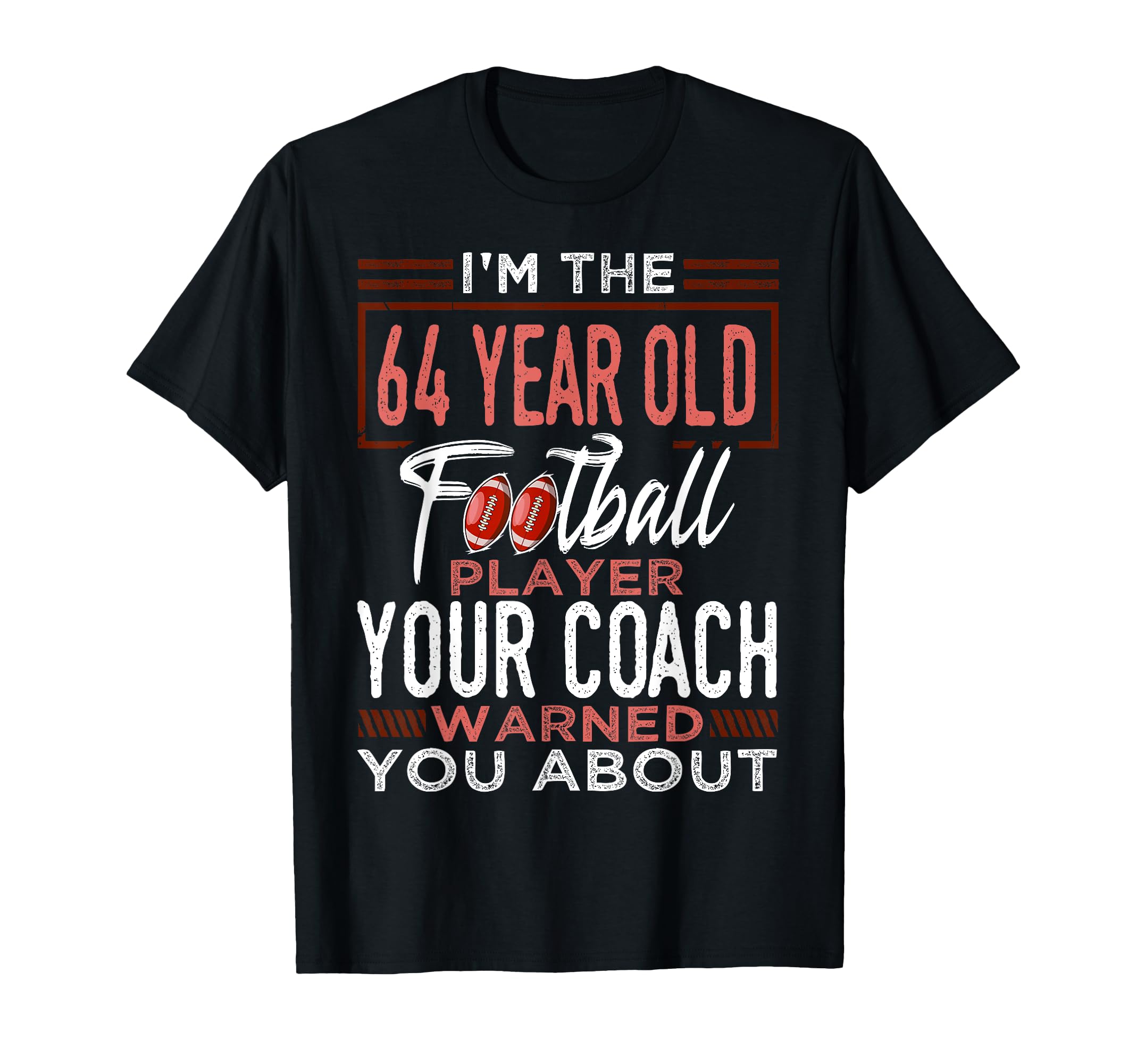 Football 64Th Birthday Party Player T-Shirt - Streetwear Style Unisex