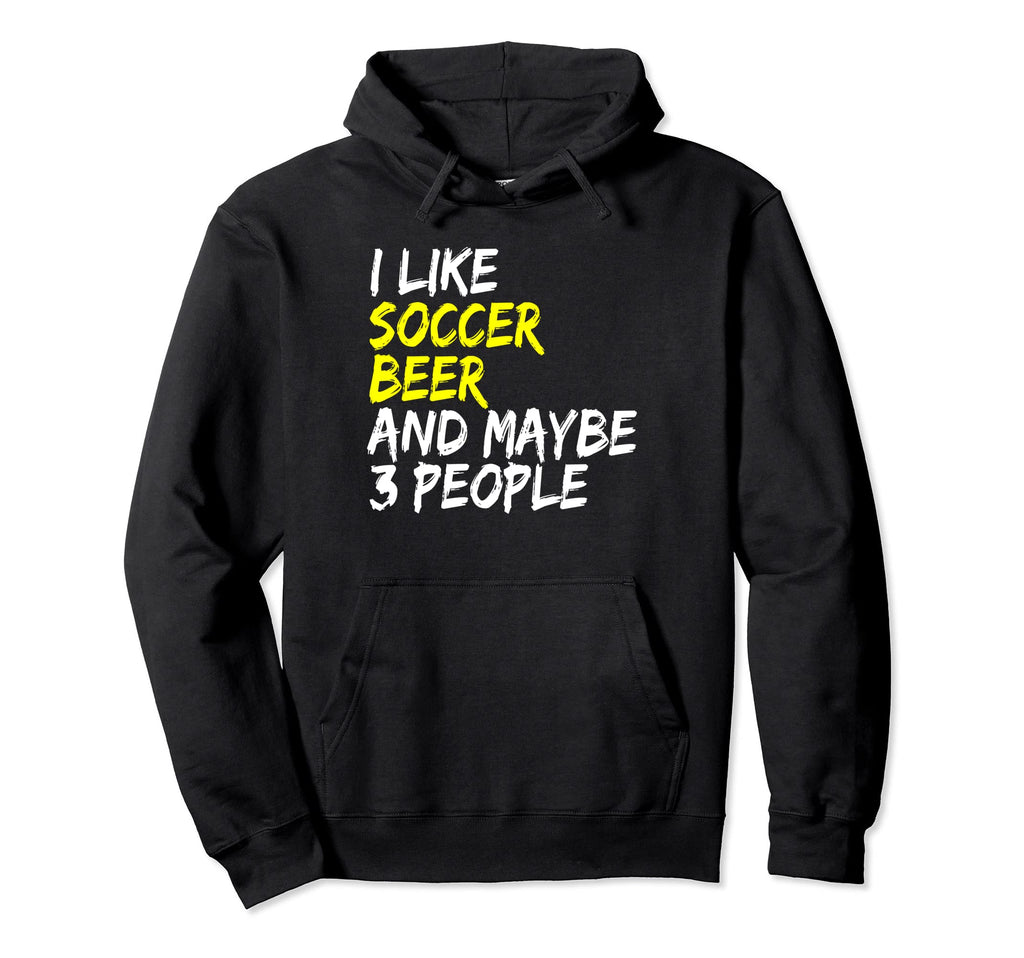 Soccer Soccer Player Outfit I Like Beer Hoodie - Unique Graphic Men Women
