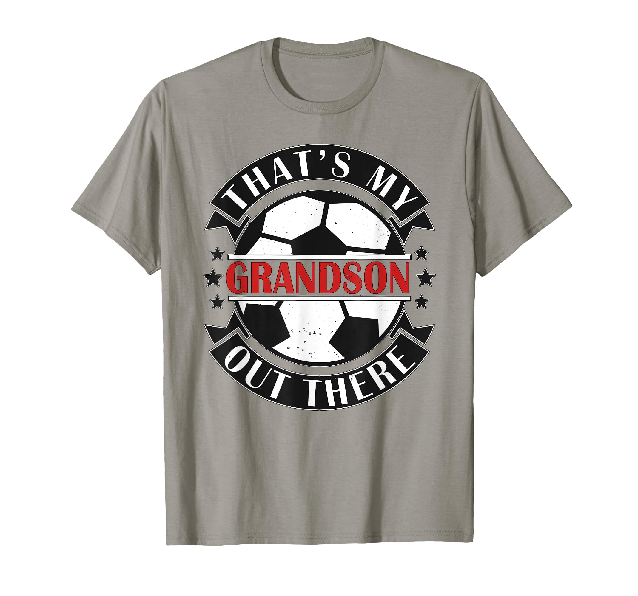 Thats My Grandson Out There Soccer T-Shirt - Custom Art Print Unisex