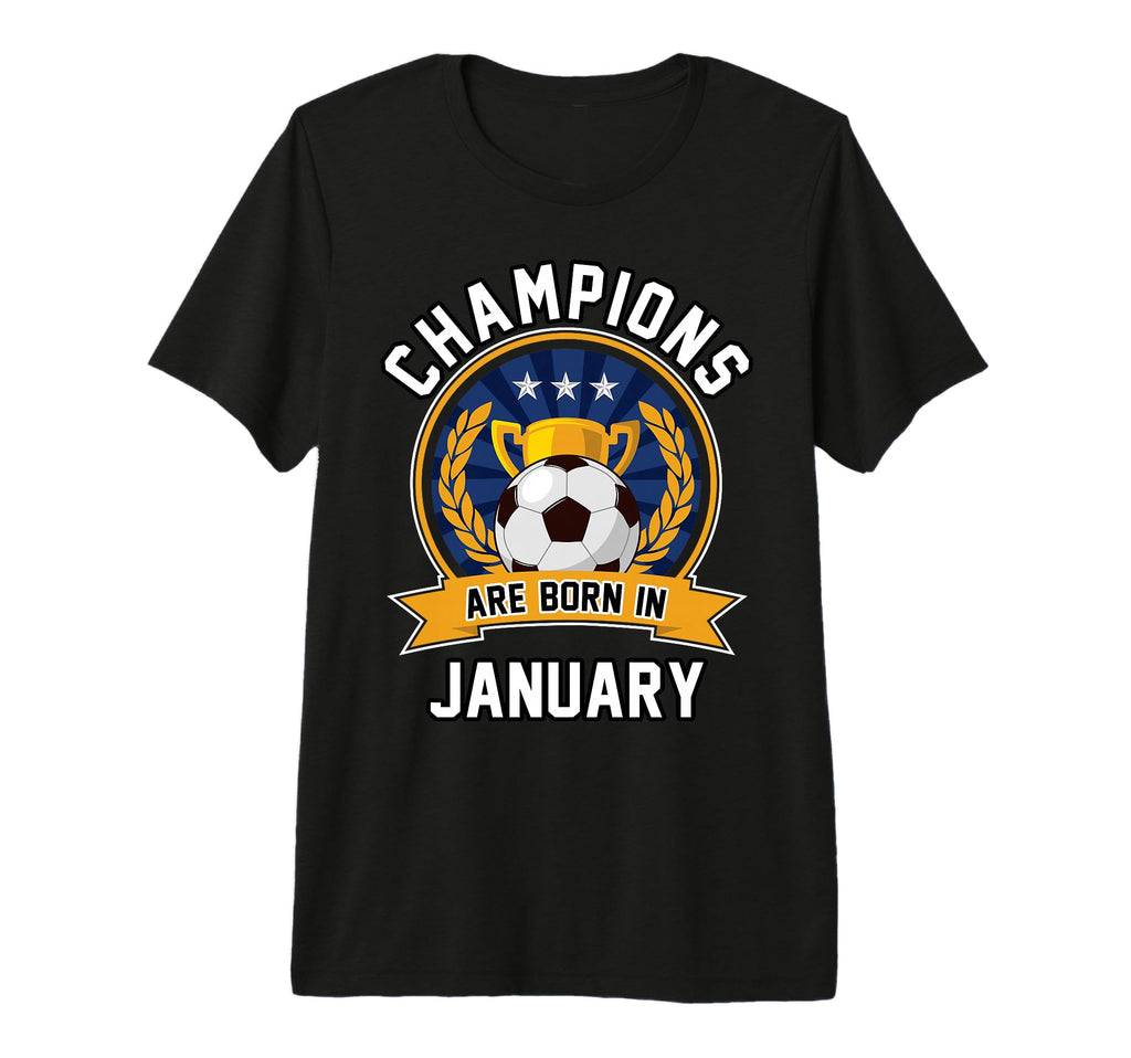 Champions Are Born January Football T-Shirt - Minimalist Print for Adults