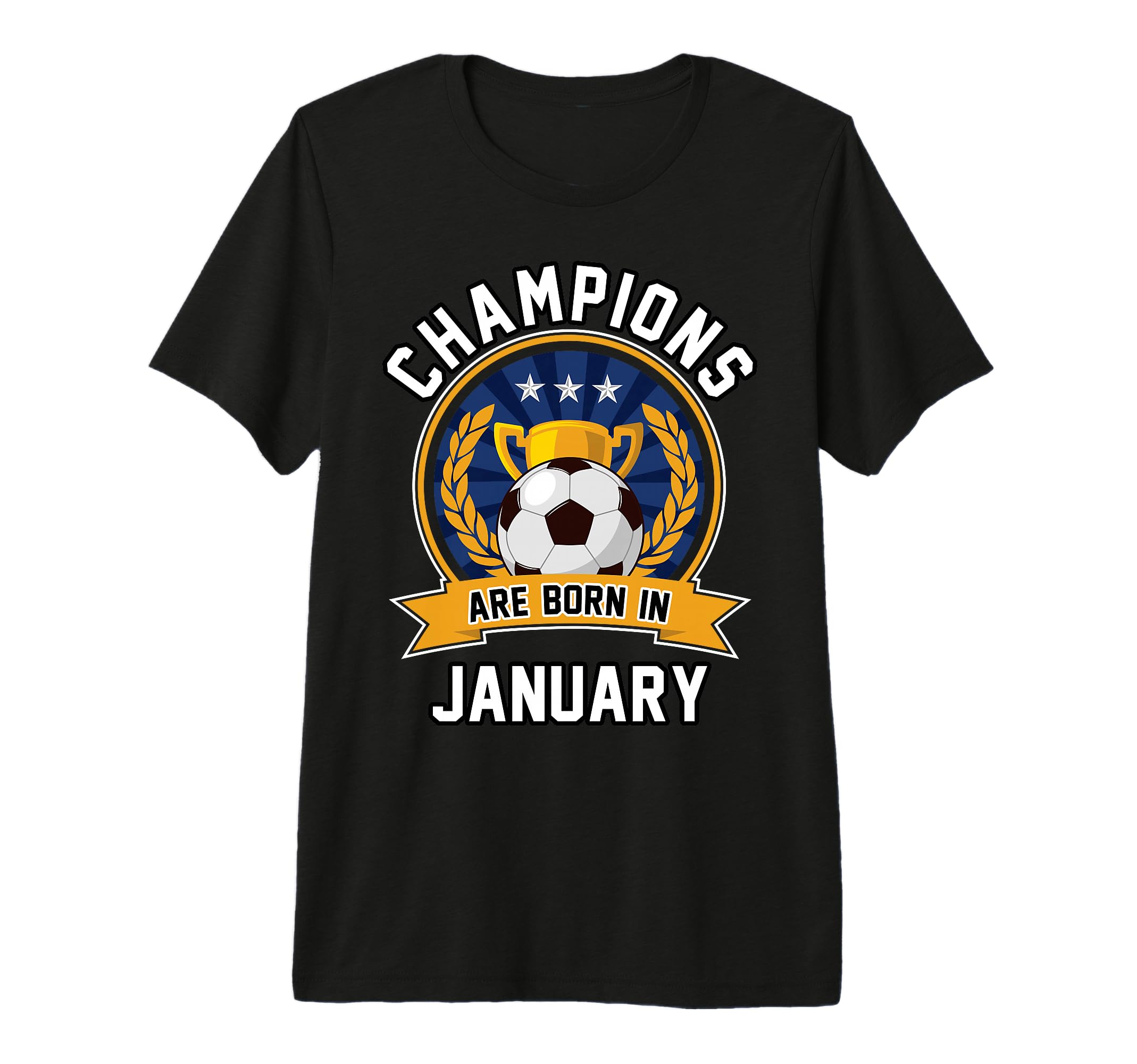 Champions Are Born January Football T-Shirt - Minimalist Print for Adults