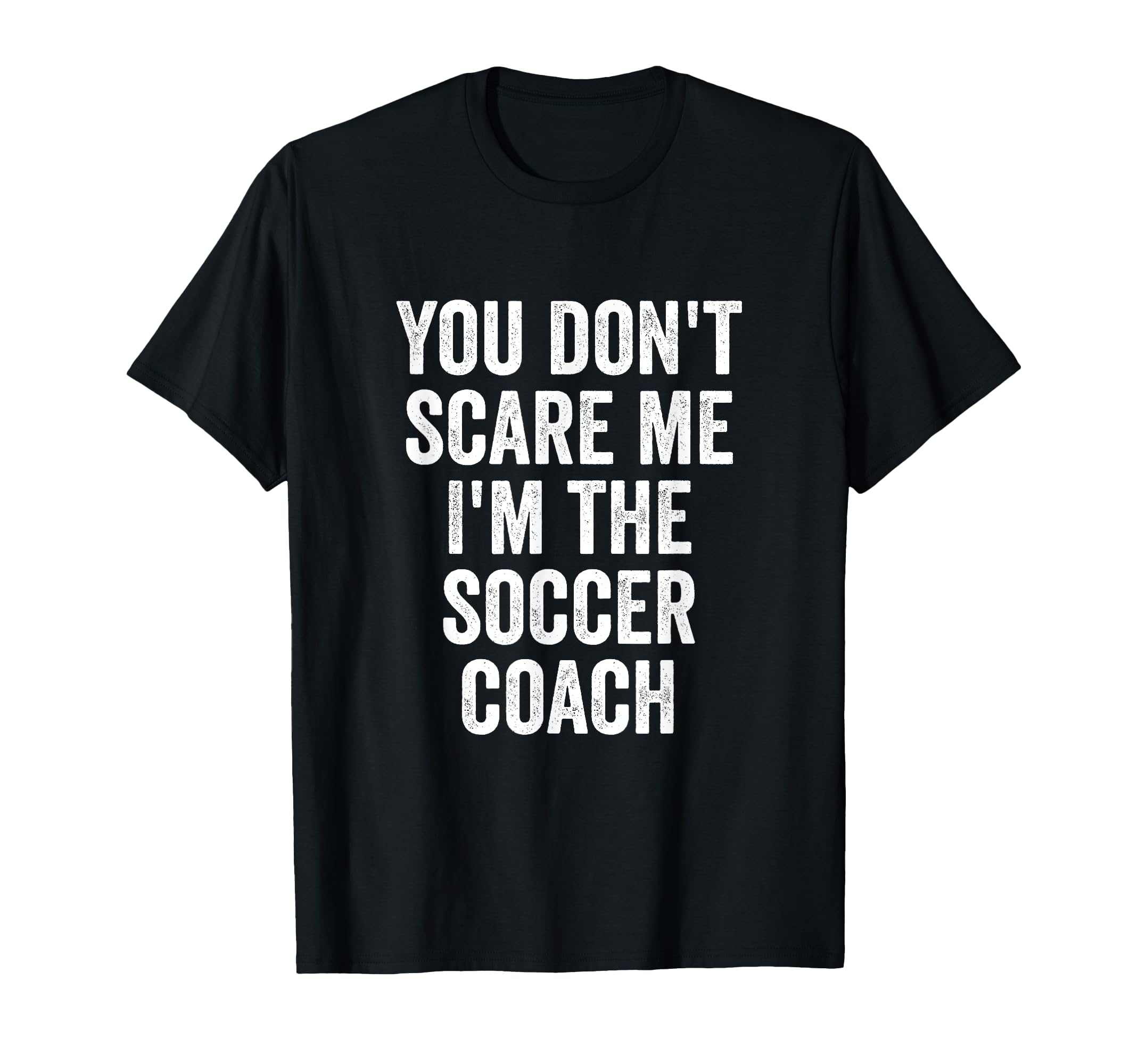 Funny Soccer Coach Sarcastic Joke T-Shirt - Custom Art Print for Adults