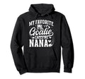 My Favorite Ice Hockey Goalie Nana Ice Hoodie - Minimalist Print Men Women