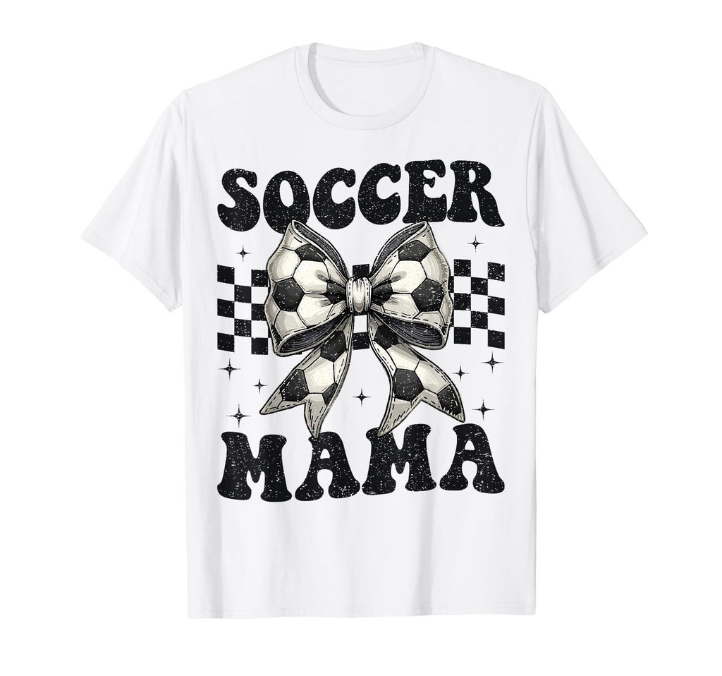 Soccer Mama Funny Coquette Bow Mom Mommy T-Shirt - Novelty Apparel Unisex