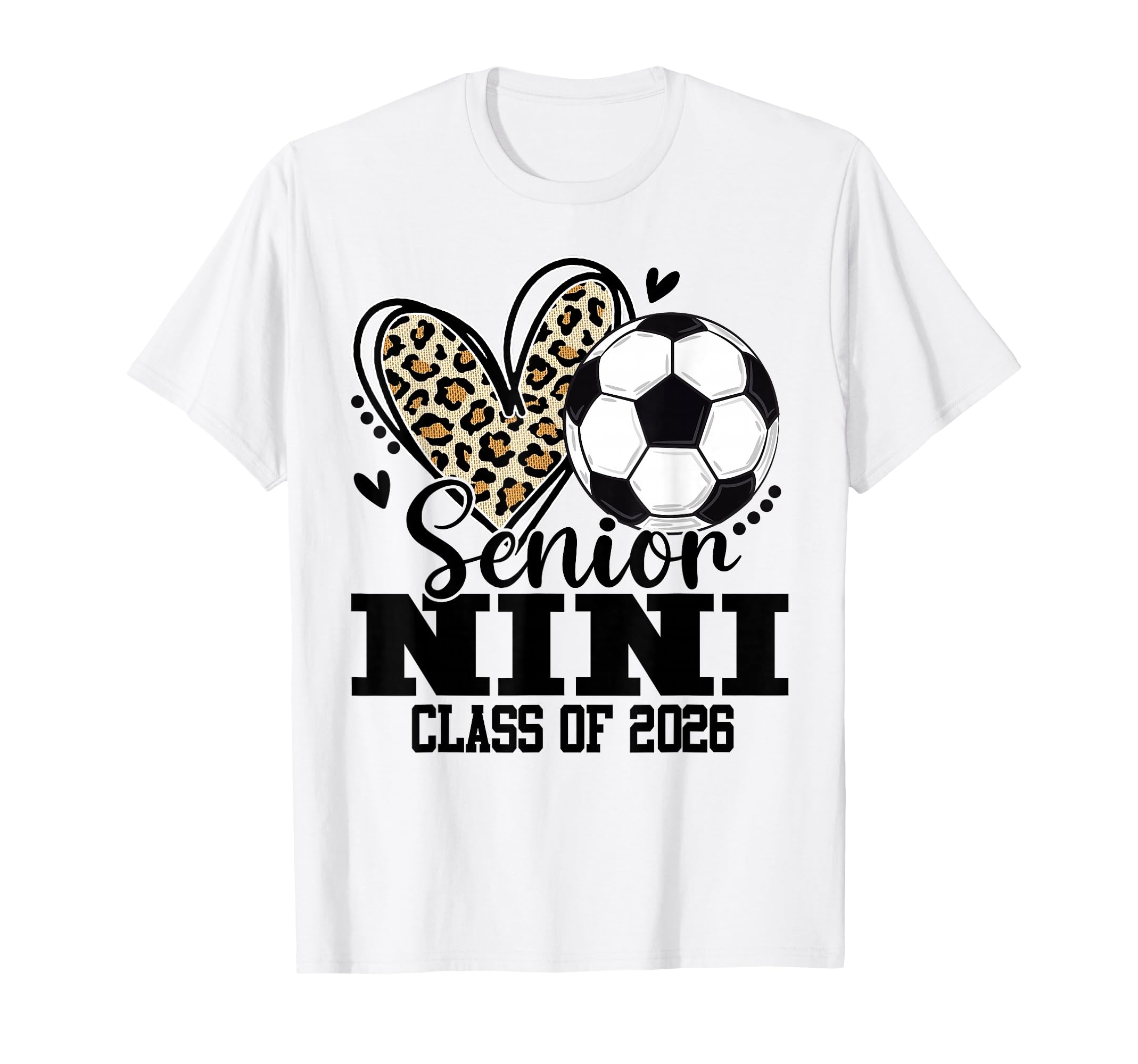 Senior Nini Class 2026 Soccer T-Shirt - Casual Everyday Wear Men Women