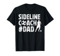 Sideline Coach Soccer Dad Soccer T-Shirt - Streetwear Style Men Women