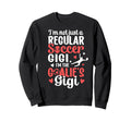 Im Soccer Goalie Gigi Soccer Sweatshirt - Custom Art Print Men Women