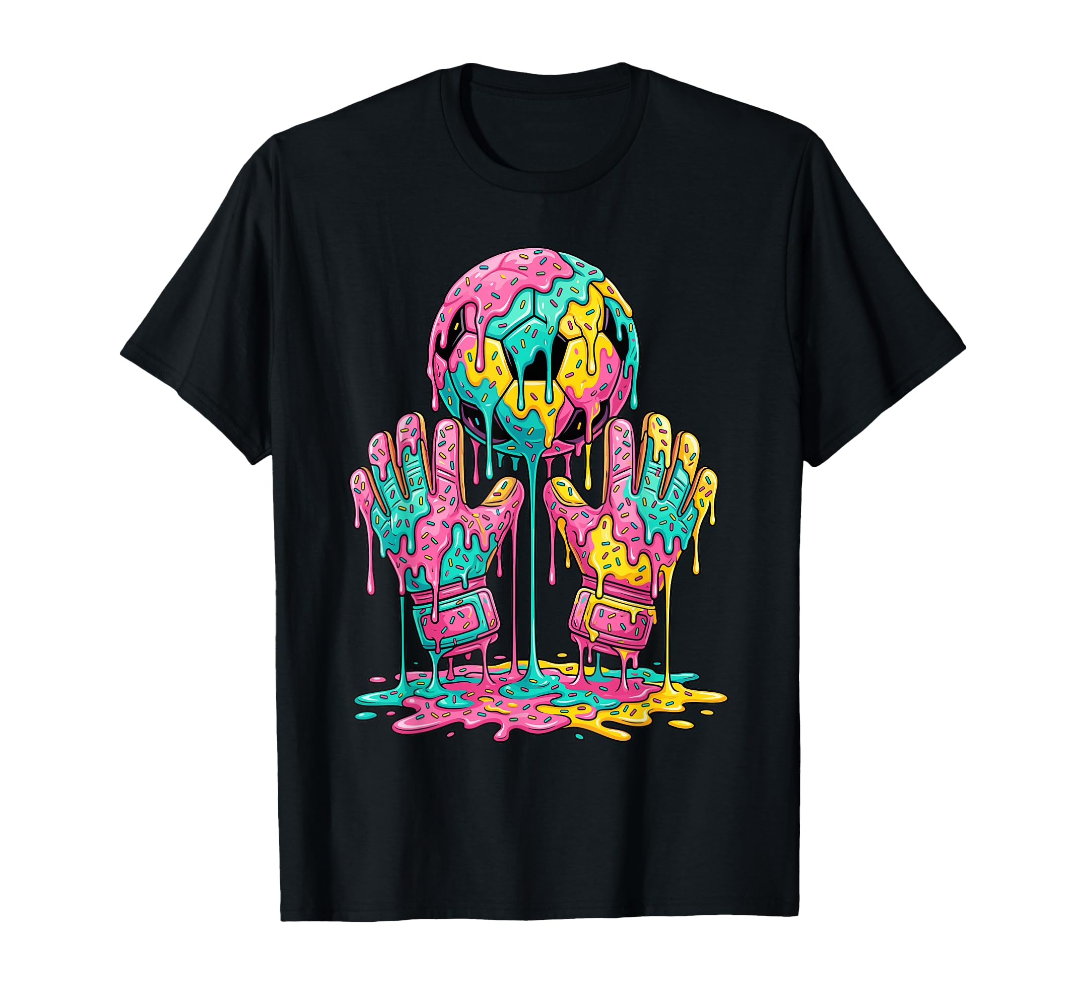 Soccer Goalie Funny Goalkeeper Drip T-Shirt - Novelty Apparel Men Women