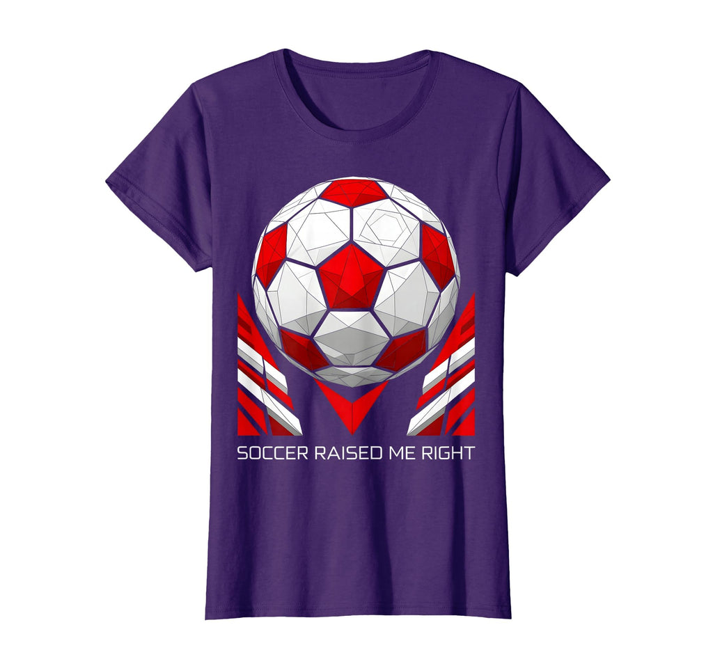 Soccer Raised Me Right Proud Soccer T-Shirt - Aesthetic Graphic Unisex