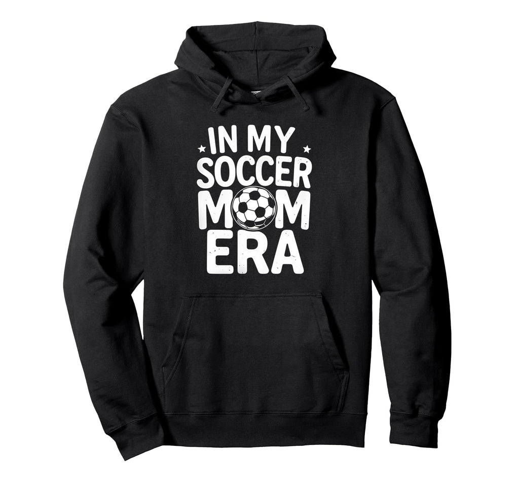 My Soccer Mom Era Funny Soccer Mom Hoodie - Aesthetic Graphic Men Women