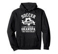 Soccer Player Grandpa Like Regular Only Hoodie - Custom Art Print Unisex