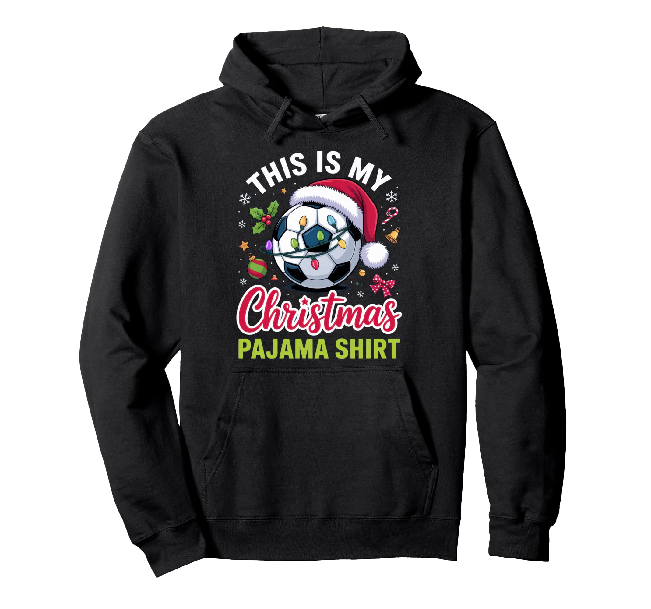 This Is My Pajama Soccer Fans Hoodie - Fun Novelty Design Men Women
