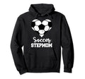 Soccer Stepmom Funny Soccer Player Hoodie - Aesthetic Graphic for Adults