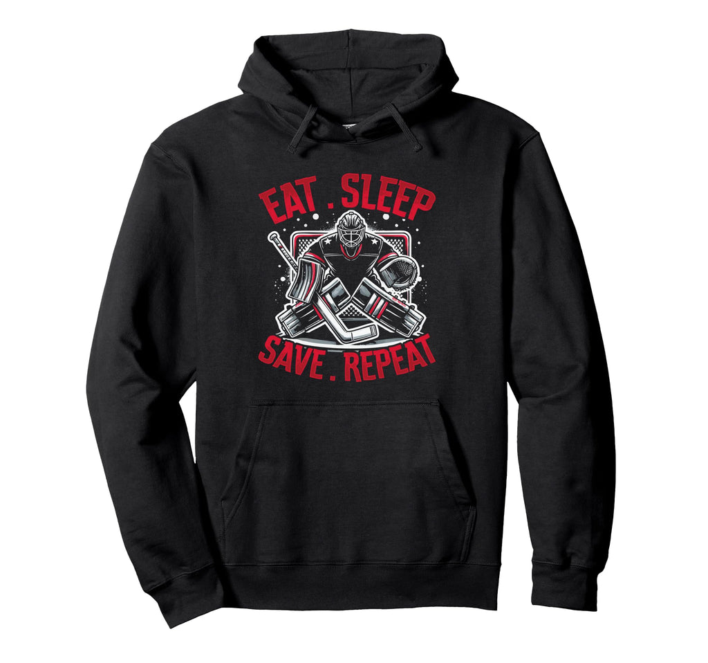 Eat Sleep Save Repeat Ice Hockey Goalie Hoodie - Novelty Apparel for Adults
