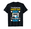 Im Water Polo Goalie Aunt Water Polo T-Shirt - Trendy Graphic Unisex