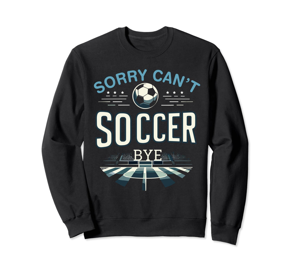 Funny Sarcastic Memes Sorry Sweatshirt - Fun Novelty Design for Adults