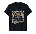 My Favorite Goalie Calls Me Bestemor T-Shirt - Aesthetic Graphic Unisex
