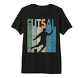 Futsal Indoor Soccer Futsal Player Tri T-Shirt - Novelty Apparel Men Women