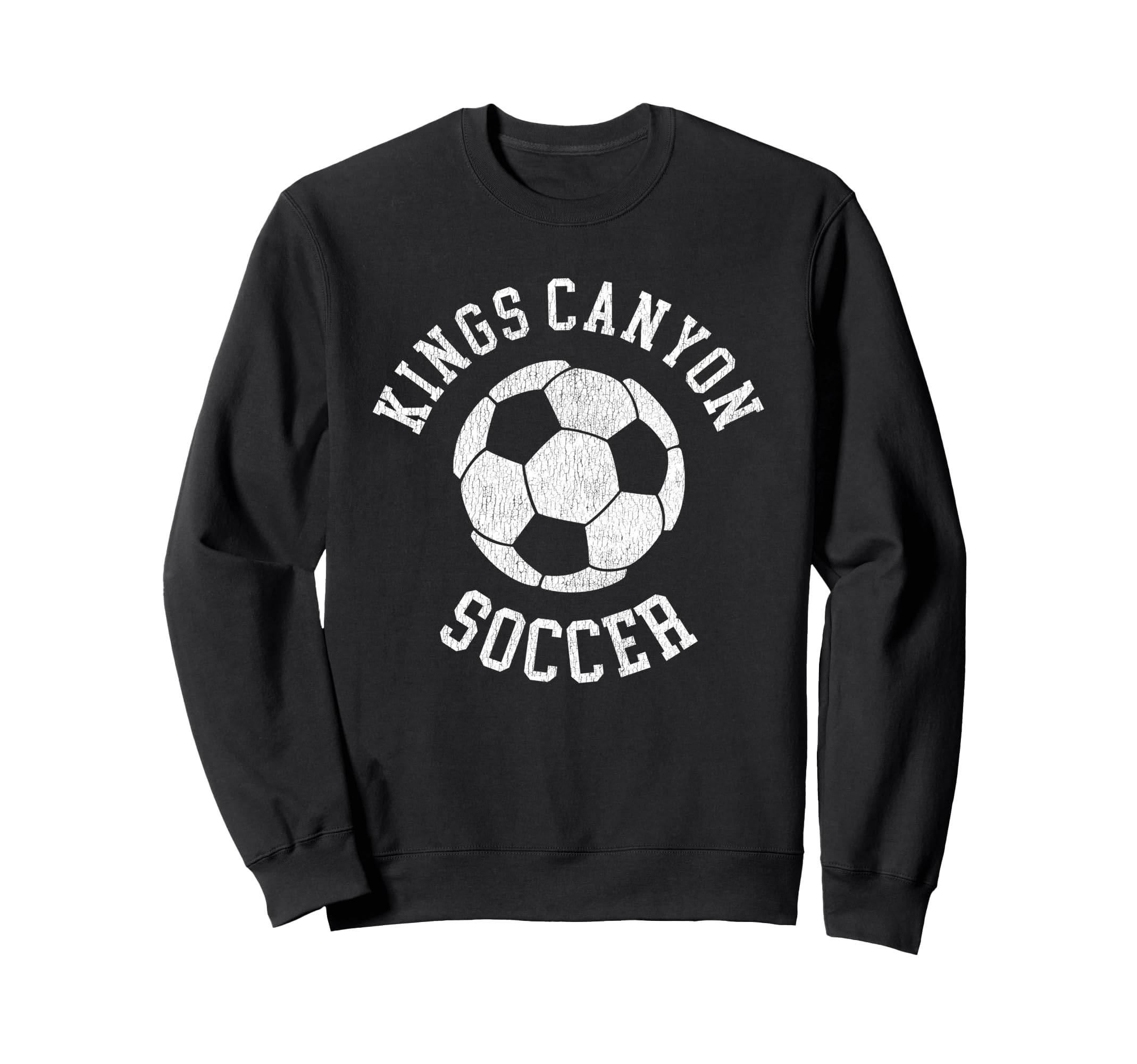 Kings Canyon Soccer Distressed Sweatshirt - Aesthetic Graphic for Adults