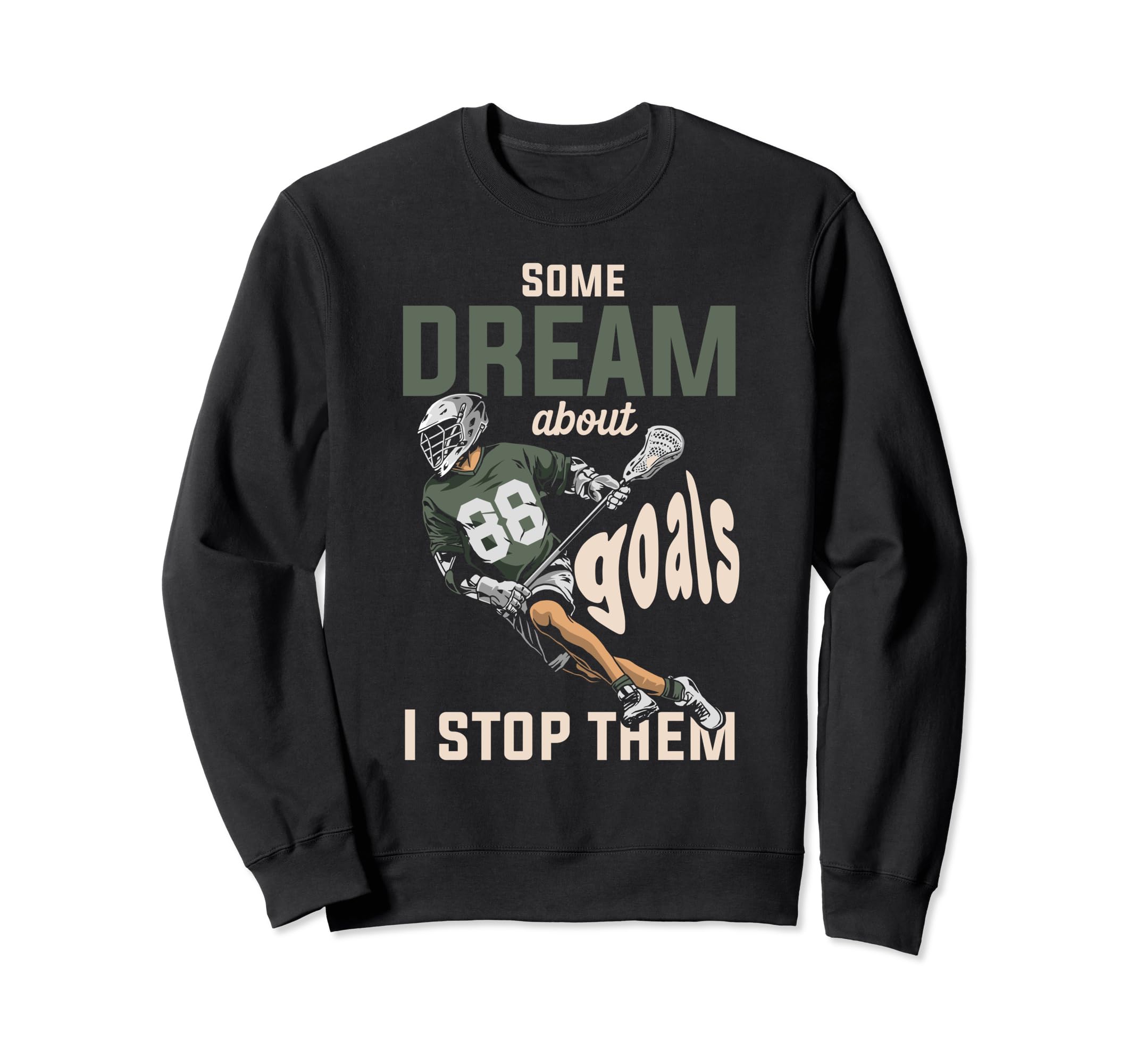 Goalkeeper Lacrosse Goalie Lax Goalie Sweatshirt - Graphic Print Men Women