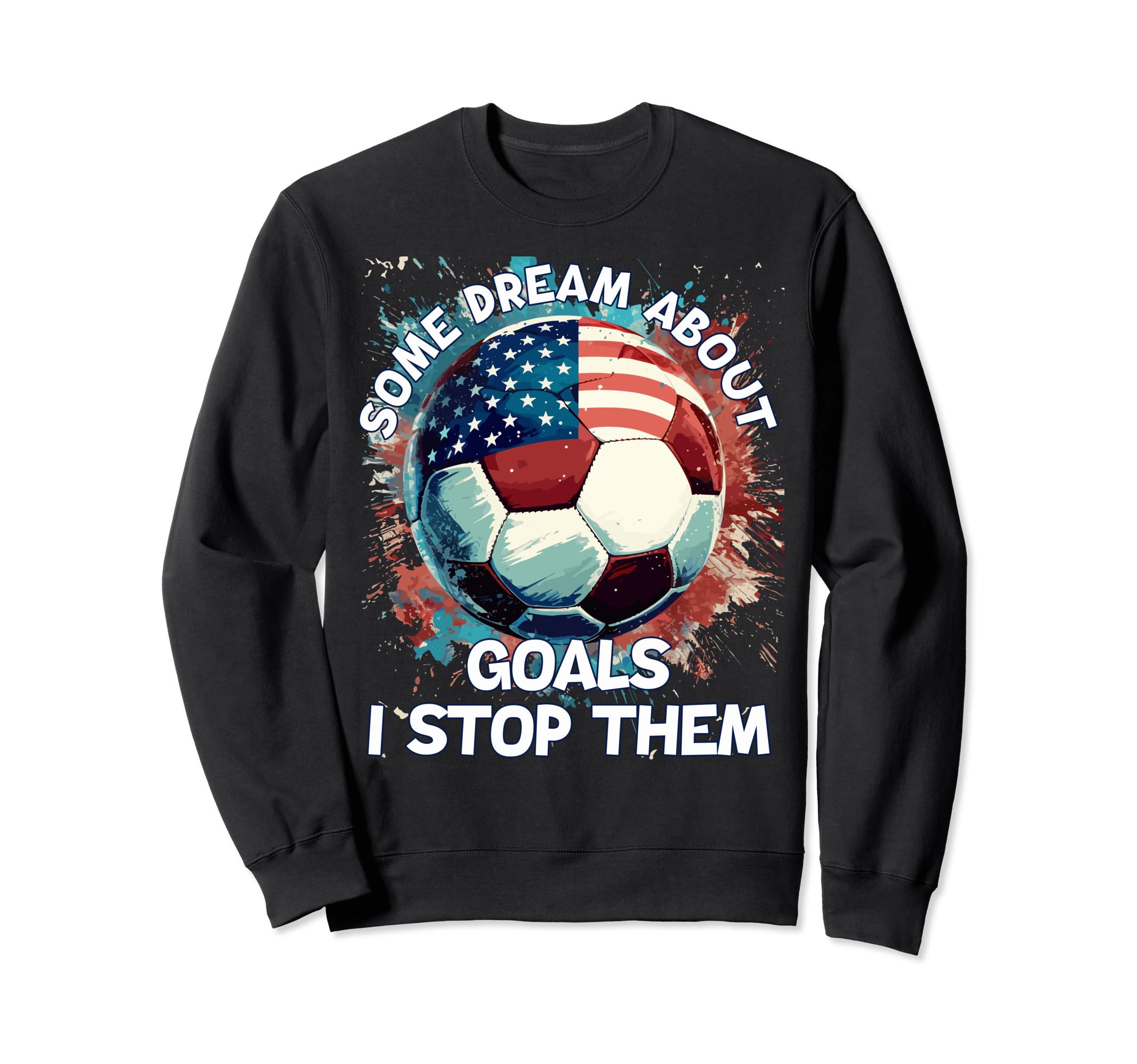 Goalie Soccer Player Goalkeeper Sport Sweatshirt - Streetwear Style Unisex