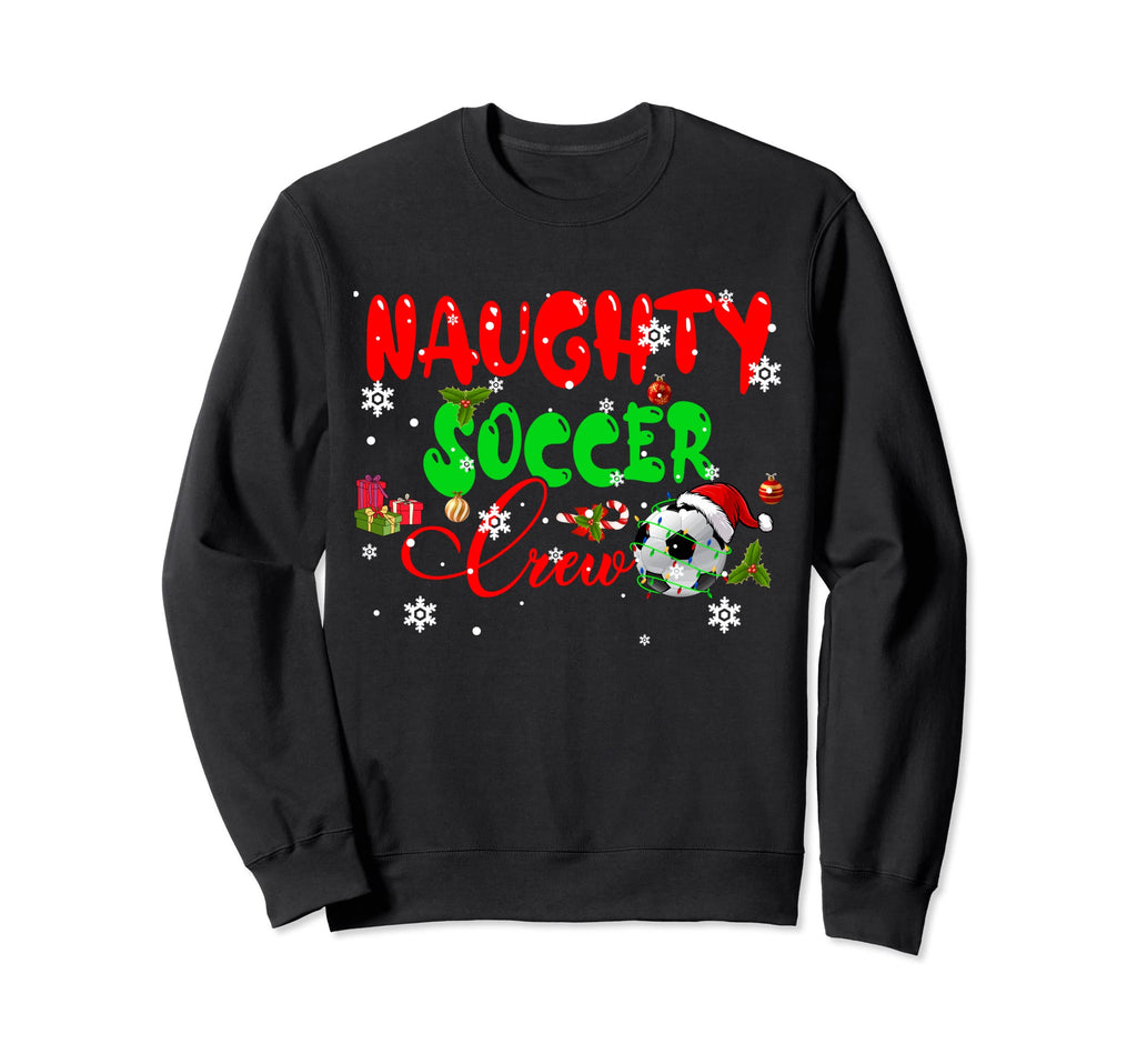 Naughty Soccer Crew Sports Funny Sweatshirt - Graphic Print Men Women