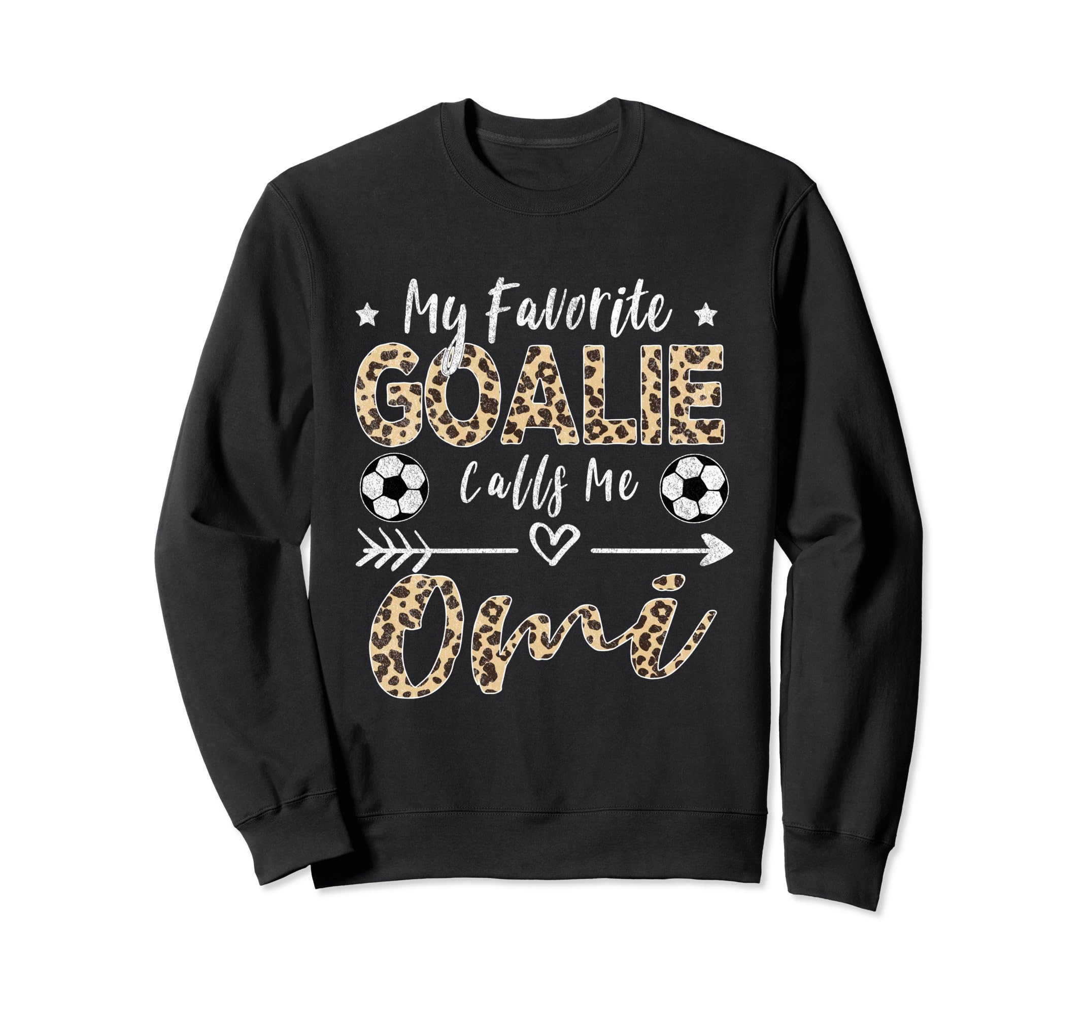 My Favorite Goalie Calls Me Omi Sweatshirt - Custom Art Print Men Women