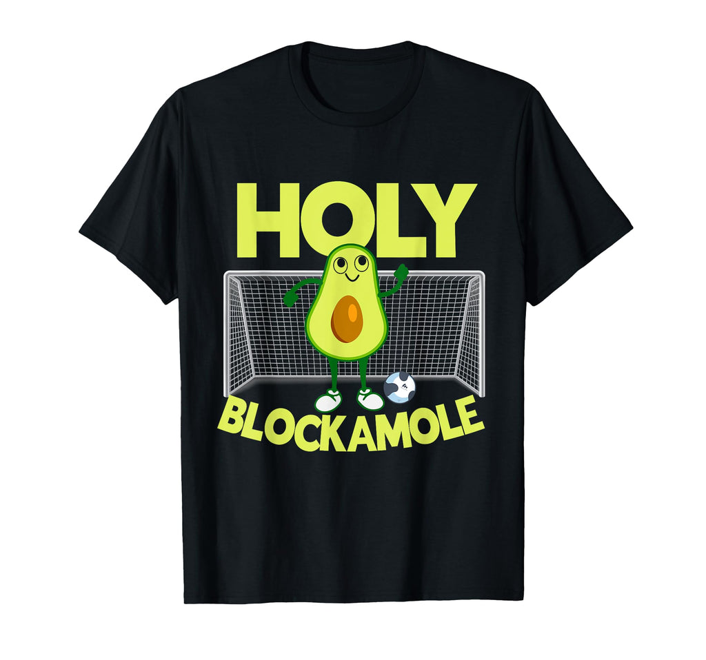 Holy Blockamole Soccer Blocker Funny T-Shirt - Graphic Print Unisex