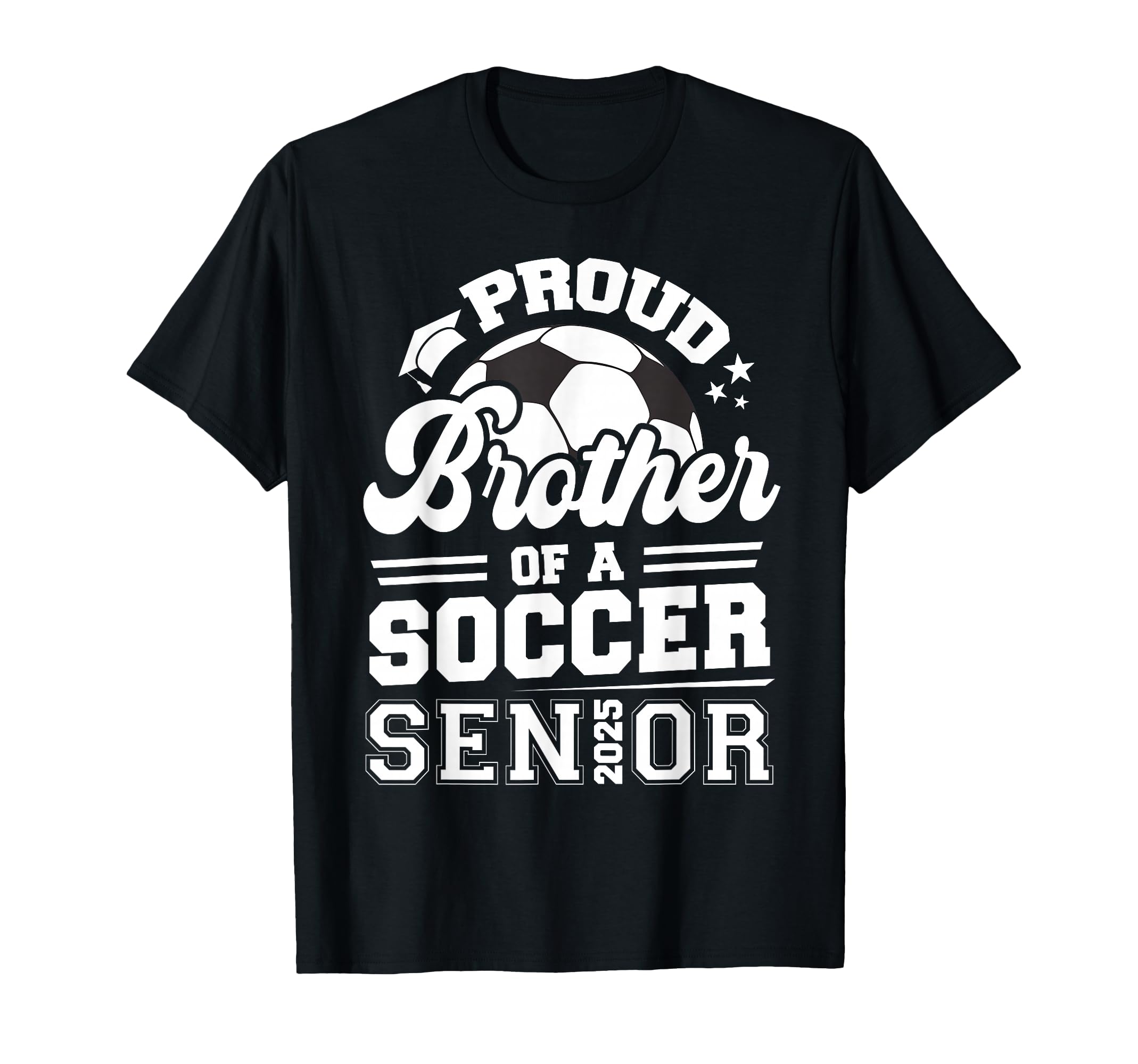 Proud Brother Soccer Ball Senior T-Shirt - Casual Everyday Wear Men Women