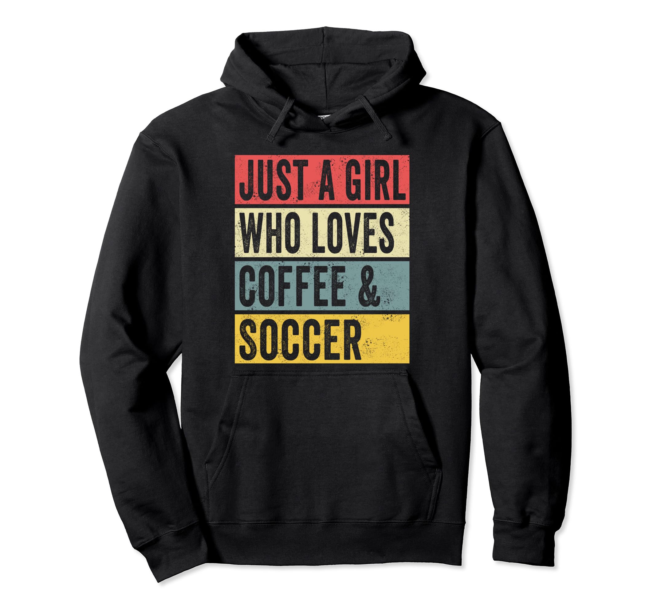 Just Who Loves Coffee And Soccer Hoodie - Casual Everyday Wear Men Women